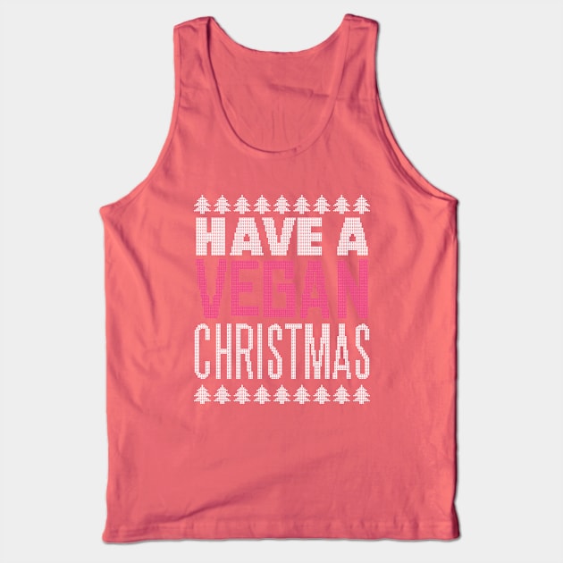 HAVE A VEGAN CHRISTMAS Tank Top by Bombastik